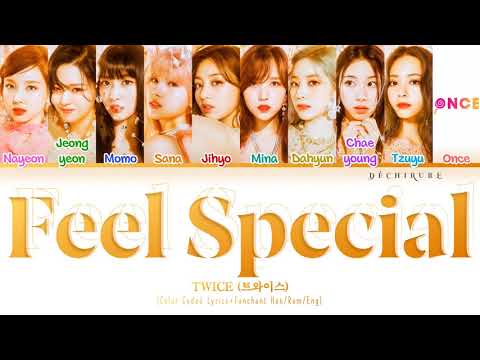 TWICE (트와이스) - Feel Special Lyrics + Fanchant (Color Coded Han/Rom/Eng)