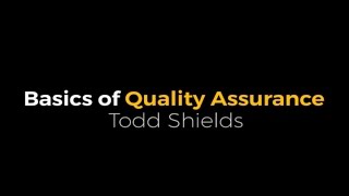 Basics of Quality Assurance News
