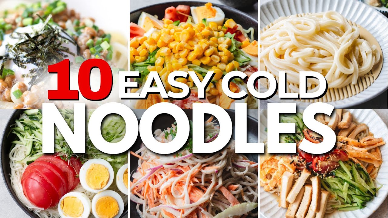 10 Refreshing Cold Noodle Recipes - YouTube