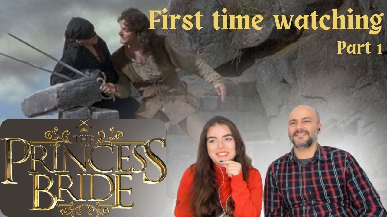 Inconceivable!!! First time watching Princess Bride (Reaction - 1/2)