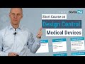 Design control for medical devices  online introductory course