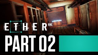 Let's Play Ether One - Part 2 - The Creepy Mine