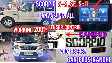 Mahindra Scorpio s7 canvas,oem installation,￼100% working, Scorpio s10 canbus install sensor #ranchi