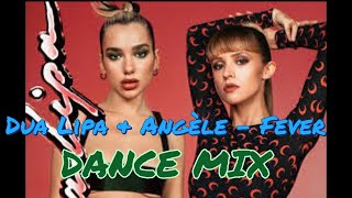 Dua Lipa & Angèle – Fever (Remix)