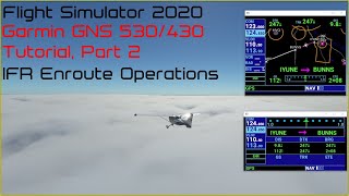 Flight Simulator 2020 - Garmin 530/430 tutorial part 2 - IFR Enroute operations screenshot 4