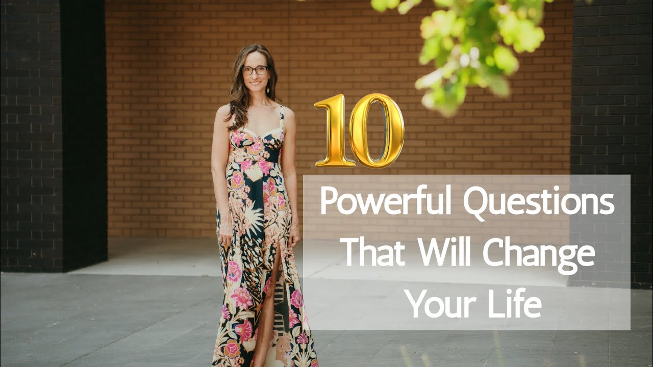10 Powerful Questions That Will Change Your Life