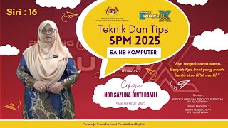 PENANG EDUFLIX : TEKNIK MENJAWAB SPM SIRI 16 - SAINS KOMPUTER
