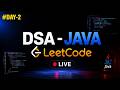 🔴 LIVE Coding: DSA with Java | LeetCode Problems Solved in Real Time #day2