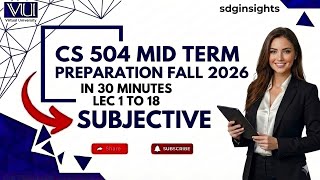 CS504 Midterm Preparation Spring 2026 | Important Short & Long Questions Part 2 | VU