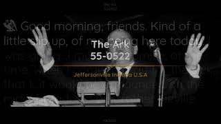 55-0522 - The Ark - William Branham