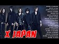 X Japan おすすめの名曲 ♫♫ X Japan 人気曲 - ヒットメドレー ♫♫ Best Of X Japan 2022 ♫♫ X Japan Greatest Hits 2022 Vol.2