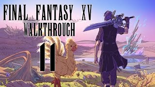 Final Fantasy XV Gameplay Walkthrough Part 11 - TITAN (PS4)