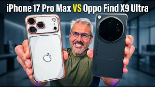 Cuál es mejor? iPhone 17 Pro Max versus Oppo Find X9 Ultra