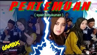 PERTEMUAN versi SYAIR KERUKUNAN cover Gambus LATANSA Sabila