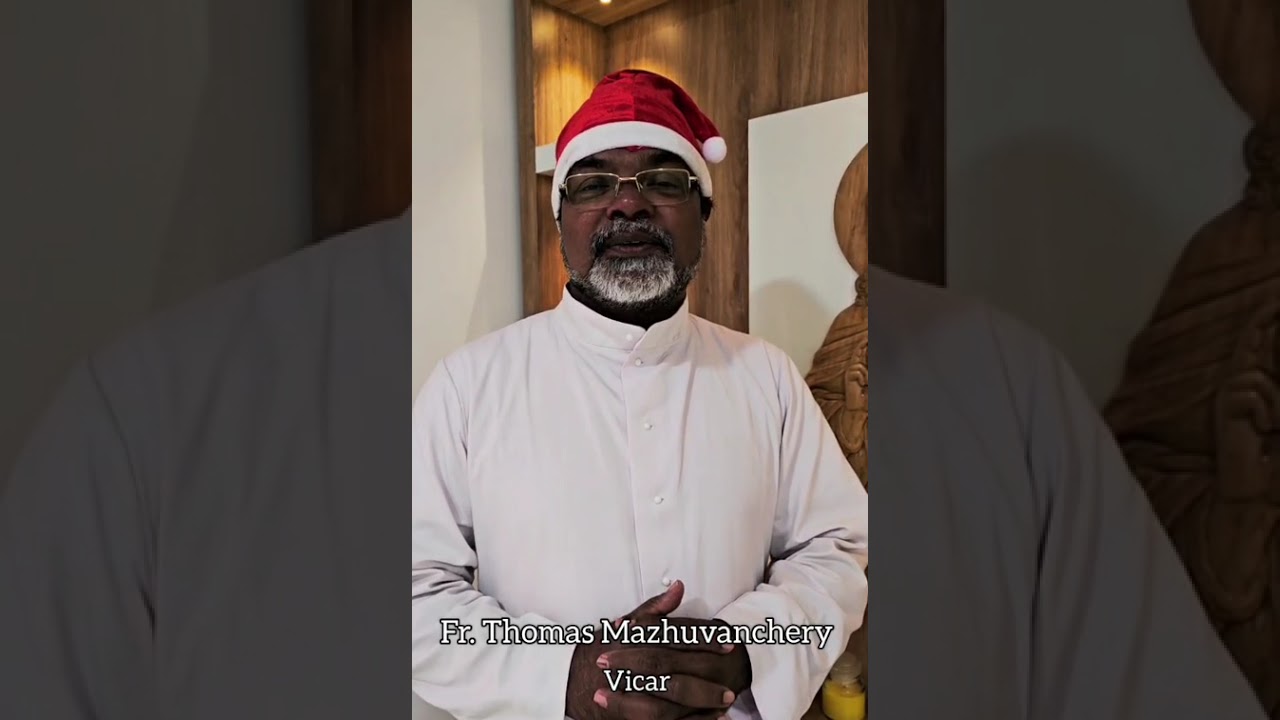 Fr Thomas Mazhuvanchery | Christmas Day | Message | St. Sebastian Church Kuttippuzha