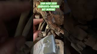 John Deere 2305 No Headlights Or Hazards Fix
