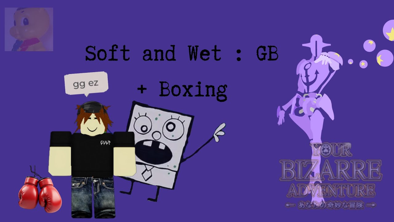 Soft and wet + Box... [YBA]