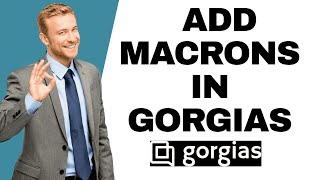 How To Add Macrons In Gorgias-2025 Multilingual Support Tipsl Doublez