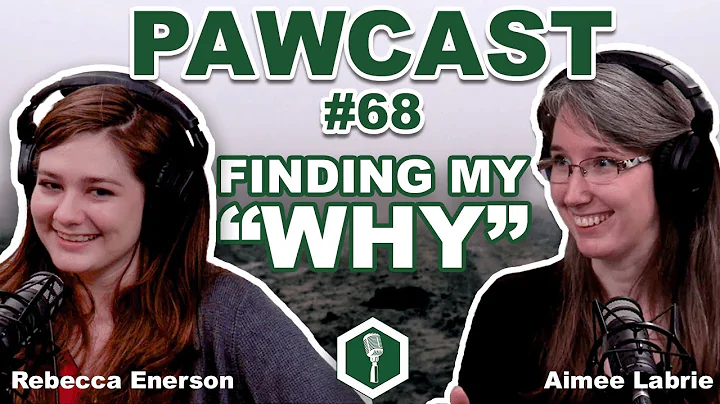 Finding My Why Feat. Rebecca Enerson & Aimee Labri...