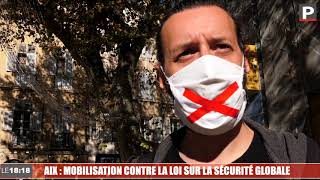 Aix : mobilisation contre la loi sur la sécurité globale