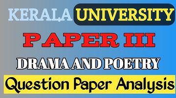 Kerala University | Paper III - DRAMA AND POETRY