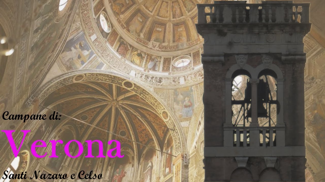 Campane di Verona, vigilia di Pentecoste -chiesa dei Santi Nazaro e Celso- (2)