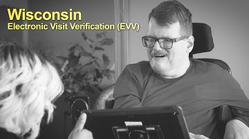 Wisconsin Electronic Visit Verification (EVV)