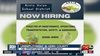 Job opportunities in Kern County as the unemployment rate remains high