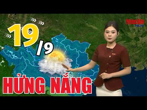 Latest weather forecast for today, September 19 | Latest day and night weather forecast | Nhan Da...