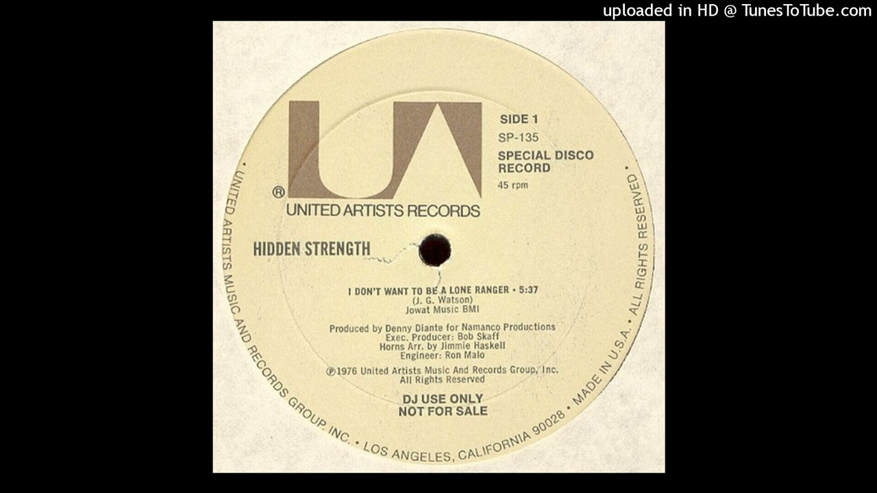 Hidden Strength - I Don't Want To Be A Lone Ranger / Happy Song 12