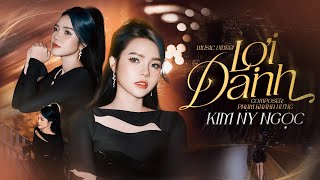 LỢI DANH - KIM NY NGỌC x PHẠM KHÁNH HƯNG | Official Music Video 4K