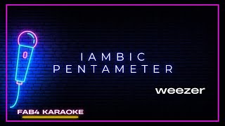 weezer 路 iambic pentameter (karaoke version) Information