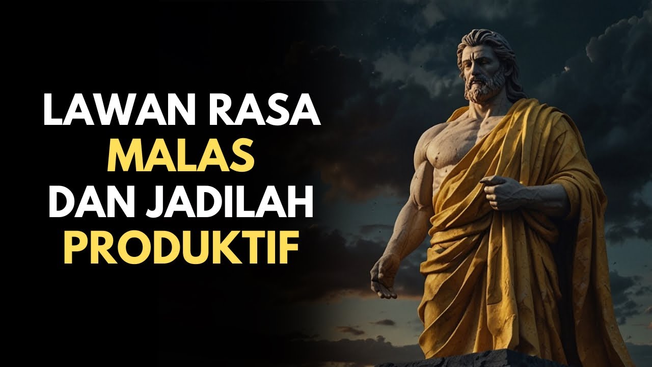 6 Rahasia Stoik untuk Mengalahkan Rasa MALAS | Stoikisme