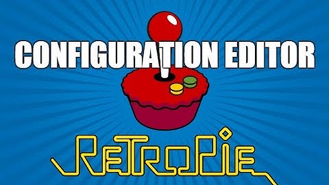 RetroPie: Configuration Editor - Easily update your config settings