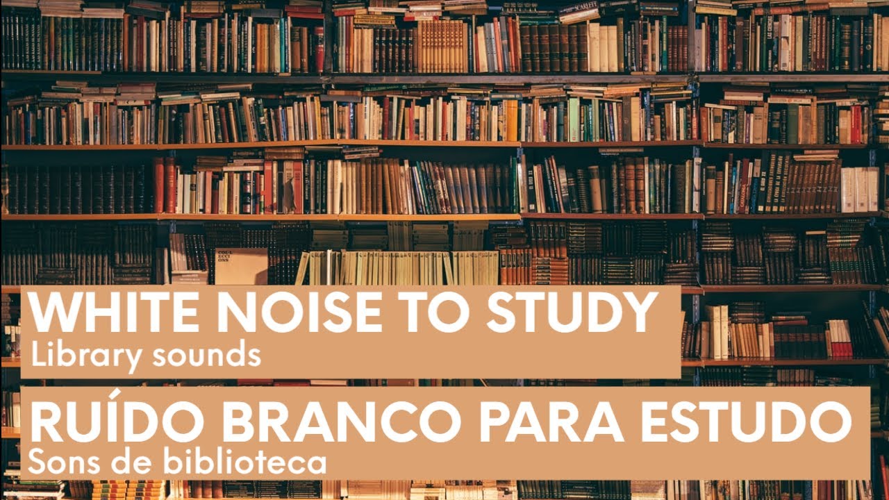 Som ambiente para estudar - Biblioteca | Library sound | White noise