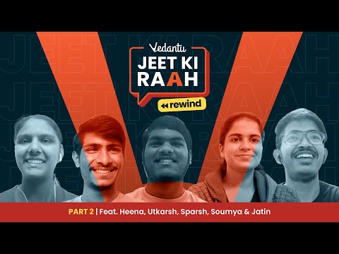 JEET KI RAAH | TOPPERS KA SUCCESS MANTRA | PART II