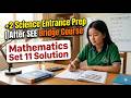 +2 Science Entrance Preparation Course | After SEE Bridge Course | Mathematics Set 11 Solution