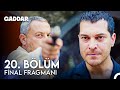 Gaddar 20 blm final fragman  gzn krpmadan vur