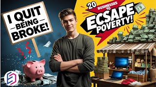 20 Business ideas that can get you out of poverty fast.