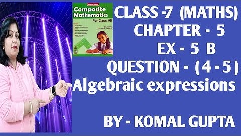 Ex-5B Q.(4-5) class 7th SChand new learning composite mathematics self practice