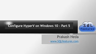 Configure HyperV on windows 10