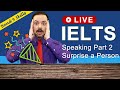 IELTS Live Class - Speaking Part 2 Cue Card on Surprises