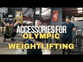 3 accessories every olympic weightlifter needs to do