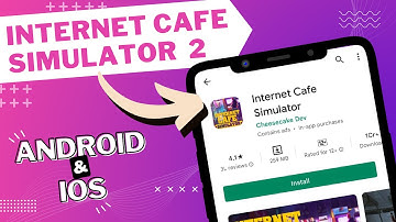 How to download Internet Cafe Simulator 2 on Android & iOS !!! Finally here...