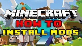 How to install mods for minecraft 1 6 2 and after