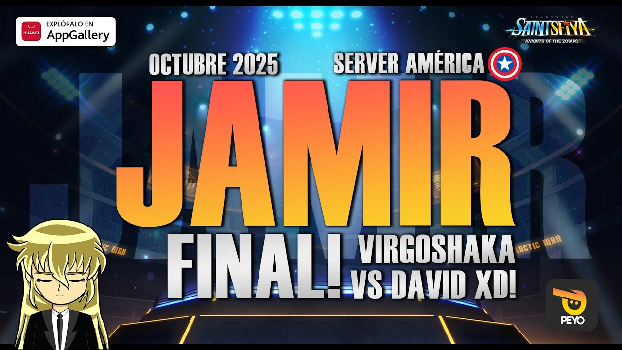 🏆JAMIR AMERICA OCTUBRE 2025 - FINAL VIRGOSHAKA VS DAVIDXD!🏆- HUAWEI 20% CASHBACK!🏆- Saint Seiya KOTZ