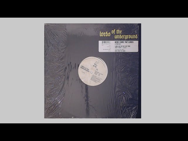 Lords Of The Underground - Lord Jazz Hit Me One Time (Make It