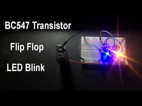 Two transistors bc547 flip flop LED blink - Tutorial