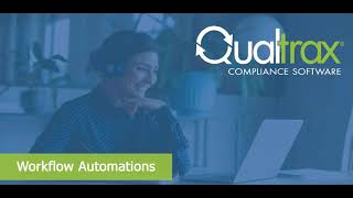 Qualtrax Workflows -  Automations