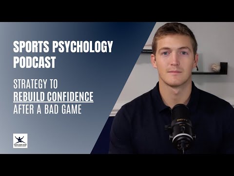 Strategy to Rebuild Confidence After a Bad Game